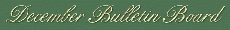 December 2005 Bulletin Board
